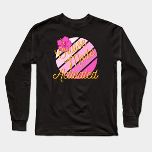 Cruise Mode Activated Long Sleeve T-Shirt